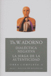 DIALECTICA NEGATIVA/LA JERGA DE LA AUTENTICIDAD