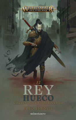 REY HUECO, EL (UNA NOVELA DE CADO EZECHIAR)