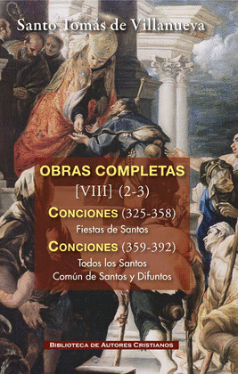 OBRAS COMPLETAS(VIII-2-3)S.TOMAS VILLANUE.CONCIONES 325-392