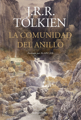 COMUNIDAD DEL ANILLO, LA (ILUSTRADO POR ALAN LEE. NUEVA EDICIÓN REVISADA)