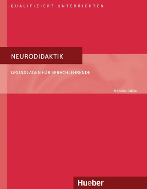 NEURODIDAKTIK. GRUNDLAGEN FÜR SPRACHLEHRENDE.