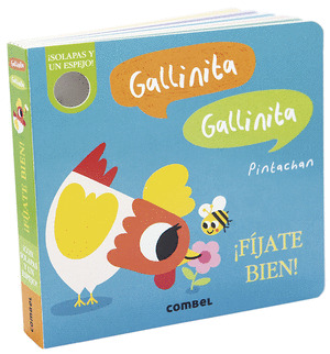 GALLINITA, GALLINITA. ¡FIJATE BIEN!