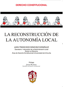 LA RECONSTRUCCIÓN DE LA AUTONOMÍA LOCAL