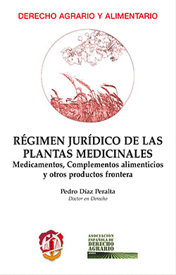 RÉGIMEN JURÍDICO DE LAS PLANTAS MEDICINALES