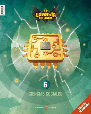 PROYECTO : LA LEYENDA DEL LEGADO. CIENCIAS SOCIALES 6. COMUNIDAD VALENCIANA : AD