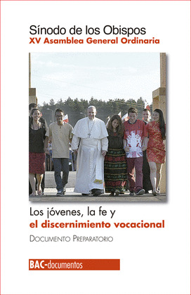 LOS JOVENES, LA FE Y EL DISCERNIMIENTO VOCACIONAL