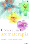 COMO CURA LA AROMATERAPIA