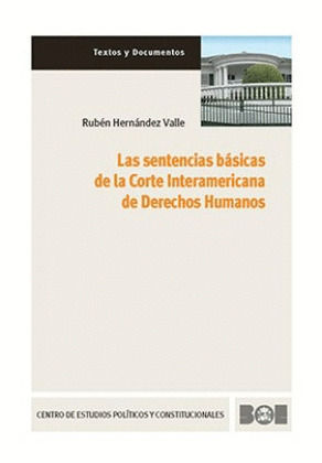 SENTENCIAS BÁSICAS DE LA CORTE INTERAMERICANA DERECHOS HUMANOS