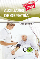 TEST GENERAL. AUXILIARES DE GERIATRIA. OPOSICIONES GENERALES