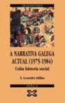 NARRATIVA GALEGA ACTUAL (1975-1984)