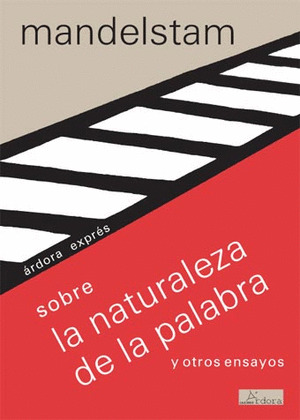 SOBRE LA NATURALEZA DE LA PALABRA Y OTROS ENSAYOS