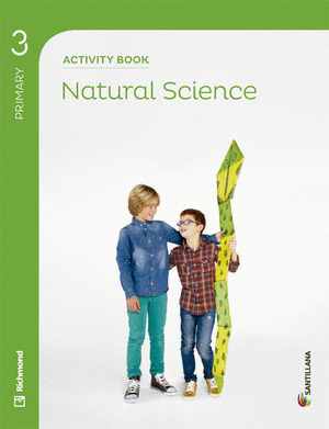 NATURAL SCIENCE, 3 PRIMARY. ACTIVITY BOOK