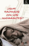 QUE HACEMOS CON LOS INMIGRANTES