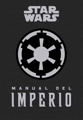 MANUAL DEL IMPERIO (STAR WARS)
