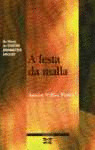 FESTA DA MALLA, A
