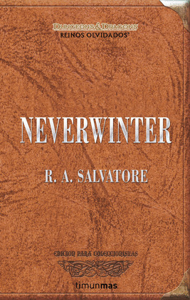 NEVERWINTER, REINOS OLVIDADOS