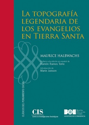 LA TOPOGRAFÍA LEGENDARIA DE LOS EVANGELIOS EN TIERRA SANTA