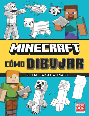 MINECRAFT. CÓMO DIBUJAR. GUÍA PASO A PASO