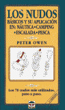 NUDOS BASICOS Y SU APLICACION EN NAUTICA, CAMPING, ESCALADA, PESCA; LOS