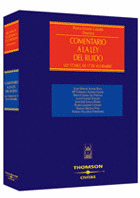COMENTARIOS A LA LEY DEL RUIDO: LEY 37/2003, DE 17 DE NOVIEMBRE