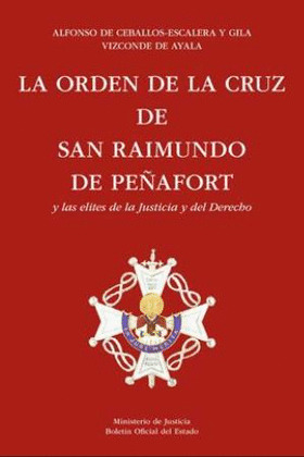 LA ORDEN DE SAN RAIMUNDO DE PEÑAFORT Y LAS ELITES DE LA JUSTICIA Y EL DERECHO (1