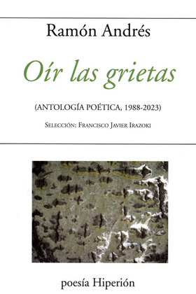 OÍR LAS GRIETAS