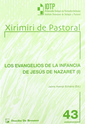 LOS EVANGELIOS DE LA INFANCIA DE JESÚS DE NAZARET (I)