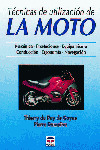 TECNICAS DE UTILIZACION DE LA MOTO