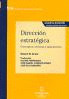 DIRECCION ESTRATEGICA. CONCEPTOS, TECNICAS Y APLICACIONES