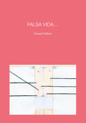 FALSA VIDA