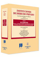 INSTITUCIONES DERECHO PRIVADO T5 VOL 3 SUCESIONES