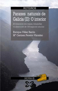 PARAXES NATURAIS DE GALICIA(II) O INTERIOR