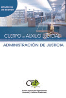 CUERPO AUXILIO JUDICIAL ADMON JUSTICIA SIMULACROS EXAMEN