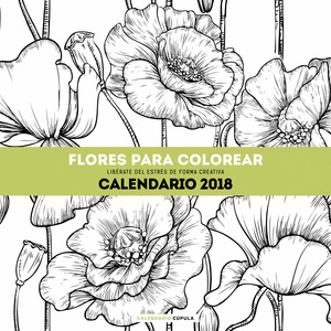 CALENDARIO FLORES PARA COLOREAR 2018