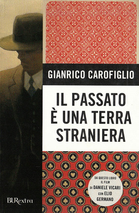 IL PASSATO E UNA TERRA STRANIERA