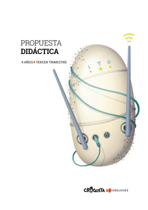 PROYECTO CROQUETA - 4 AÑOS : TERCER TRIMESTRE. PROPUESTA DIDACTICA