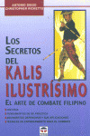 SECRETOS DEL KALIS ILUSTRISIMO,EL (EL ARTE DE COMBATE FILIPI