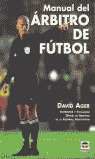 MANUAL DEL ARBITRO DE FUTBOL