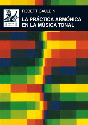 PRACTICA ARMONICA EN LA MUSICA TONAL, LA