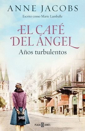 CAFÉ DEL ÁNGEL EL (AÑOS TURBULENTOS)