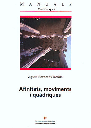 AFINITATS, MOVIMENTS I QUÀDRIQUES ( MANUALS MATEMÀTIQUES )