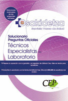 TÉCNICOS DE LABORATORIO  SERVICIO VASCO DE SALUD - OSAKIDETZA. SOLUCIONARIO PREG