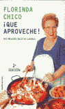 ÐQUE APROVECHE! MIS MEJORES RECETAS CASERAS