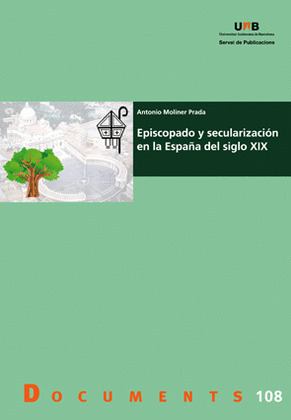 EPISCOPADO Y SECULARIZACI?N EN LA ESPA?A DEL SIGLO XIX