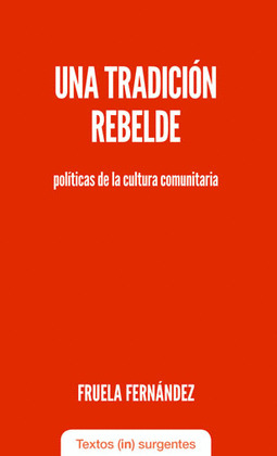 UNA TRADICION REBELDE