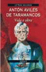 ANTON AVILES DE TARAMANCOS, VIDA E OBRA