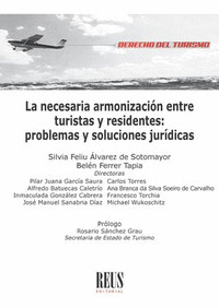 LA NECESARIA ARMONIZACIÓN ENTRE TURISTAS Y RESIDENTES: PROBLEMAS Y SOLUCIONES JU