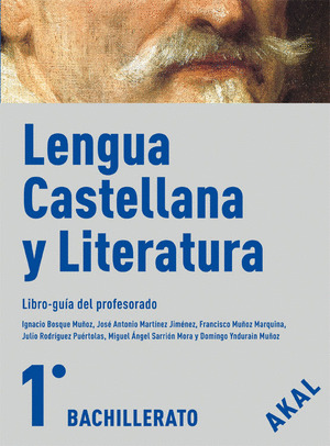 GUIA DEL PROFESOR. LENGUA CASTELLANA Y LITERATURA 1º BACHILLERATO