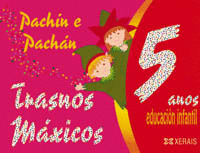 **TRASNOS MAXICOS 5 ANOS PACK 03