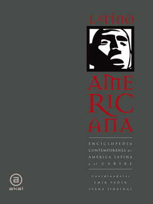 LATINO AMERICANA. ENCICLOPEDIA CONTEMPORANEA DE AMERICA LATINA Y CARIBE